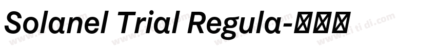 Solanel Trial Regula字体转换